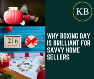 Why Boxing Day is Brilliant for Savvy Home Sellers