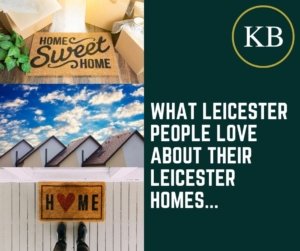 What Leicester people love about their Leicester homes…