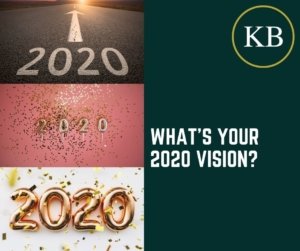 What’s your 2020 Vision?