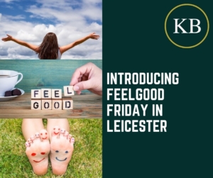 Introducing Feelgood Friday in Leicester