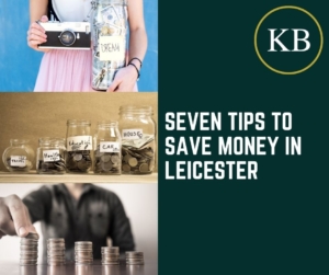 Seven Tips to Save Money in Leicester