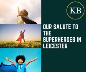 Our salute to the superheroes in Leicester