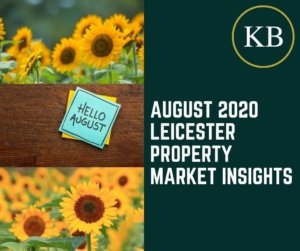 August 2020 Leicester Property Market Insights