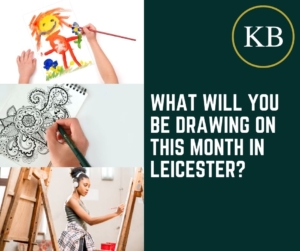 What Will You Be Drawing on this Month in Leicester?