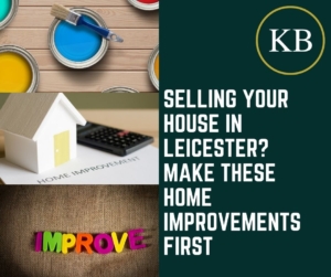 Selling Your House in Leicester? Make These Home Improvements First