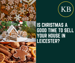 Is Christmas a Good Time to Sell Your House in Leicester?