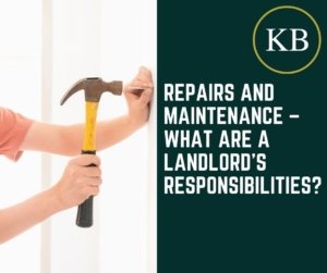 Repairs and Maintenance – What Are a Landlord’s Responsibilities?