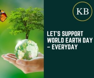 Let’s Support World Earth Day – Everyday