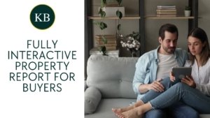 Key Facts for Buyers – Interactive Property Reports Providing MORE Information Upfront