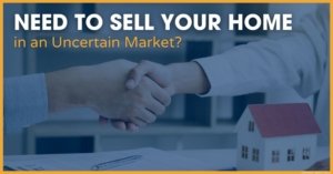 Need to Sell Your Leicester Home in an Uncertain Market? Read On
